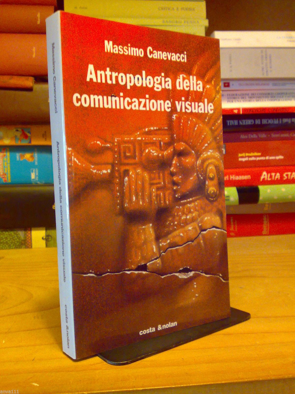 Massimo Canevacci - ANTROPOLOGIA DELLA COMUNICAZIONE VISUALE 2000