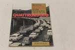 60 anni di storia dell'auto in 100 immagini tratte da Quattroruote