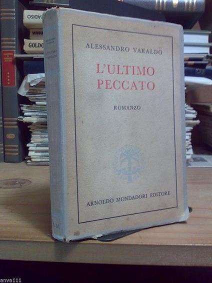 Alessandro Varaldo - L' Ultimo Peccato - Alessandro Varaldo - copertina