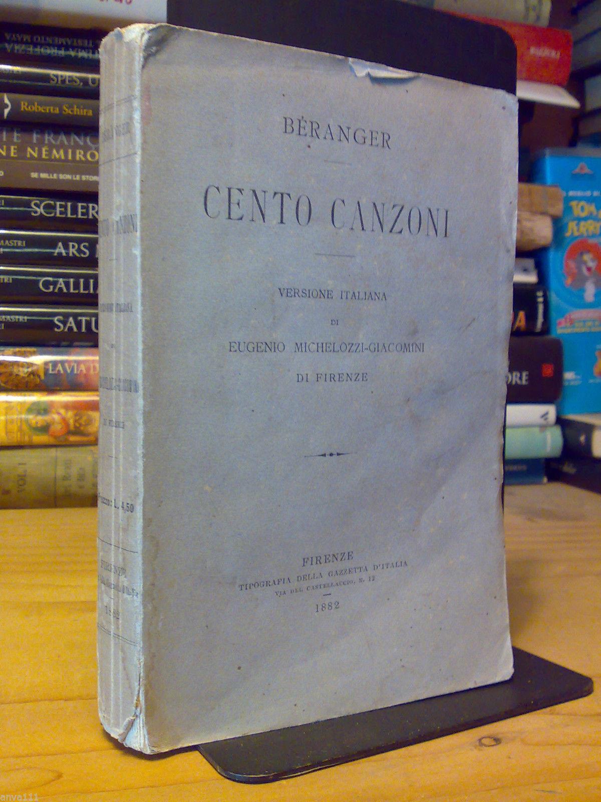 Béranger - CENTO CANZONI - versione italiana di E. Michelozzi Giacomini – 1882