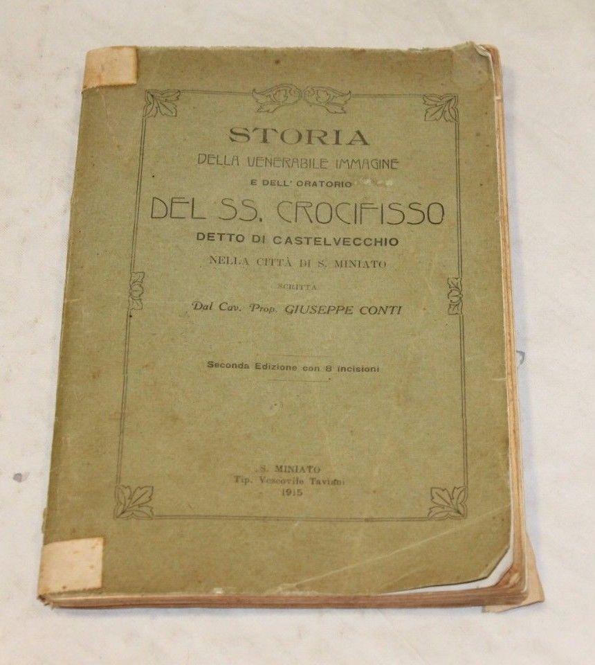 Storia della venerabile immagine e dell'oratorio del SS. Crocifisso