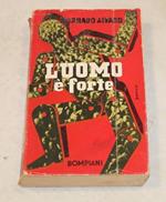 L' L' uomo é forte