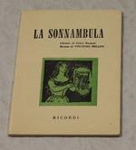Vincenzo Bellini. La sonnambula