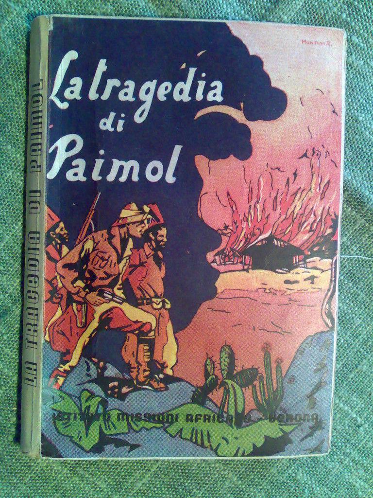 P.Angelo Negri - LA TRAGEDIA DI PAIMOL 1942