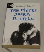Federico Moccia - Tre metri sopra il cielo