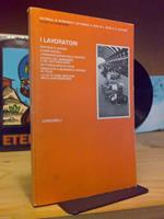 L. Balbi - G. Gaetano - I LAVORATORI - 1978 - interventi culturali