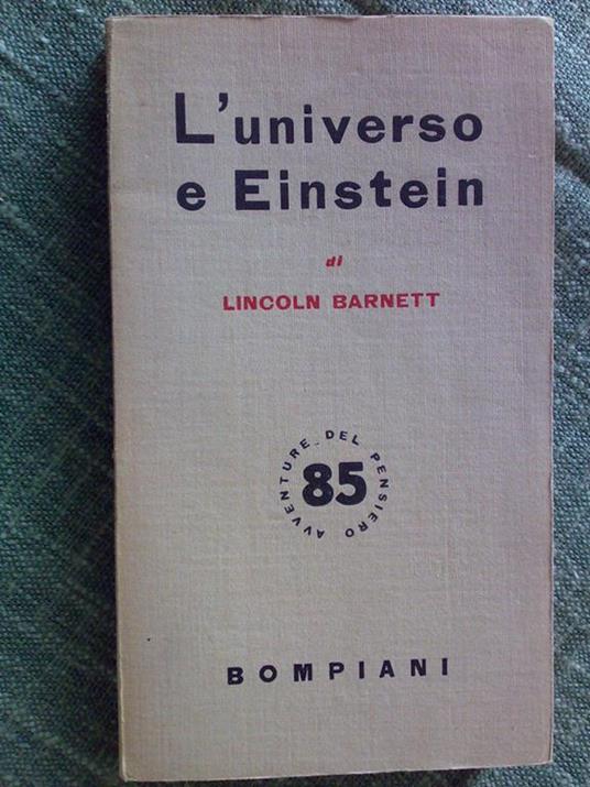 Lincoln Barret - L' UNIVERSO E EINSTEIN 1953 - copertina