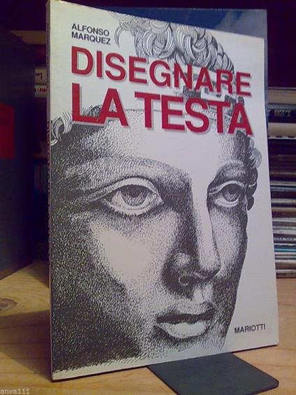 Marquez Alfonso - DISEGNARE LA TESTA - 1996 - copertina