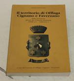 Il Il territorio di Offlaga, Cignano e Faverzano dalla preistoria all'età dei Comuni lombardi