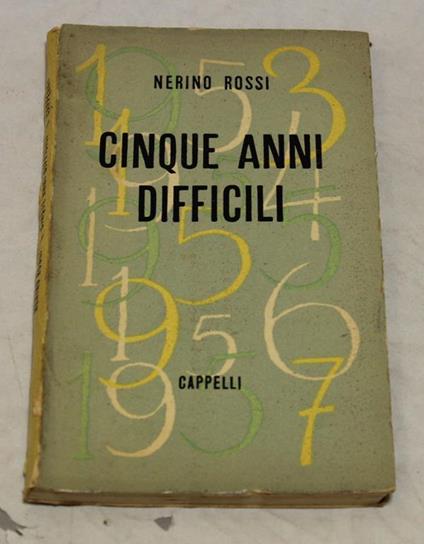 Nerino Rossi - Cinque anni difficili - Nerino Rossi - copertina