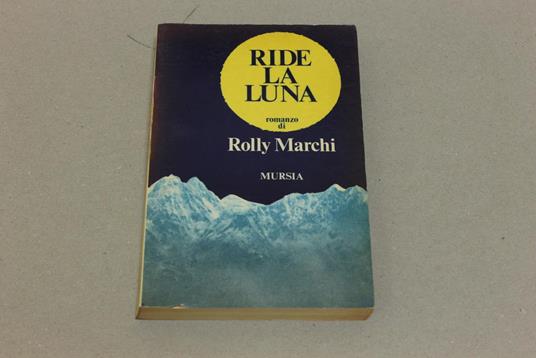 Ride la luna - Rolly Marchi - copertina