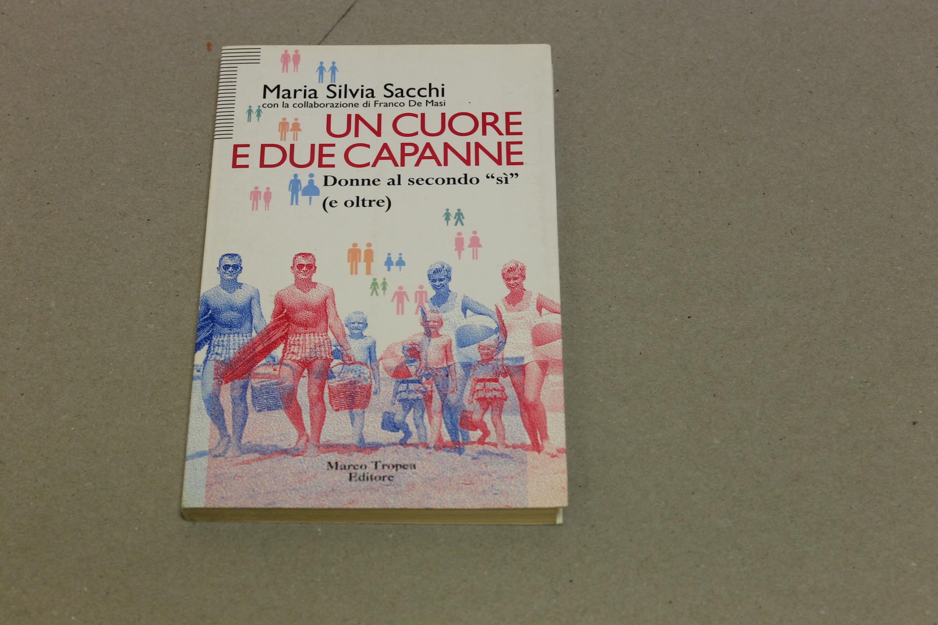 Un Un cuore e due capanne. Donne al secondo sì (e oltre)