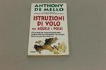 Istruzioni di volo per aquile e polli