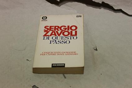 Di questo passo. Cinquecento domande per capire dove andiamo - Sergio Zavoli - copertina
