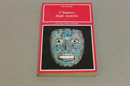 L' L' Impero degli Aztechi - Jean Marcilly - copertina