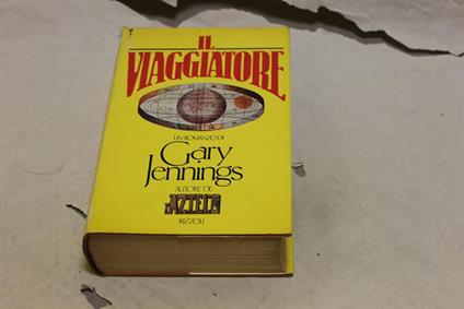 Il Il viaggiatore - Gary Jennings - copertina