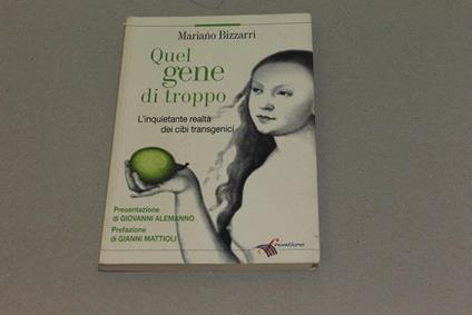 Quel gene di troppo - Mariano Bizzarri - copertina