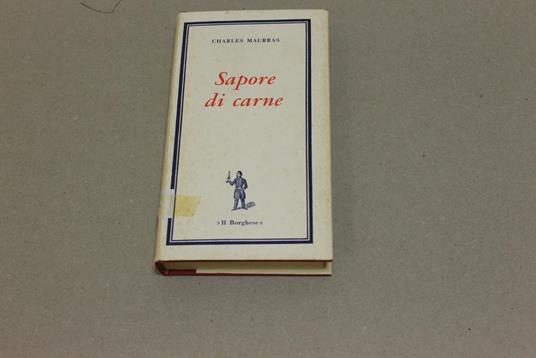 Sapore Di Carne - Charles Maurras - copertina