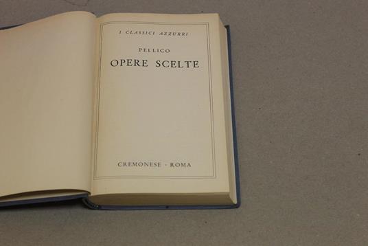 Silvio Pellico - Opere scelte - Silvio Pellico - 2