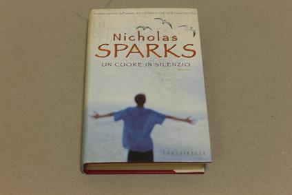 Un Un cuore in silenzio - Nicholas Sparks - copertina