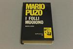 I I folli muoiono