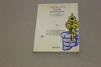 Il Il giallo del presidente - Franklin D. Roosevelt - copertina