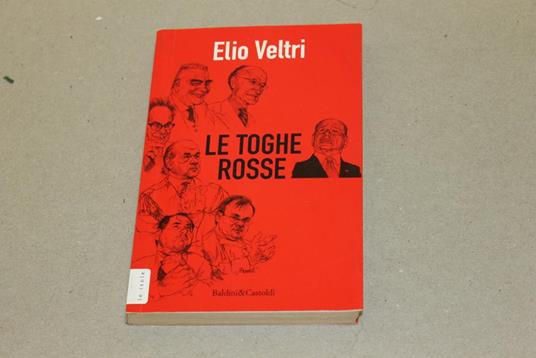 Le Le toghe rosse - Elio Veltri - copertina