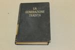 La La generazione tradita
