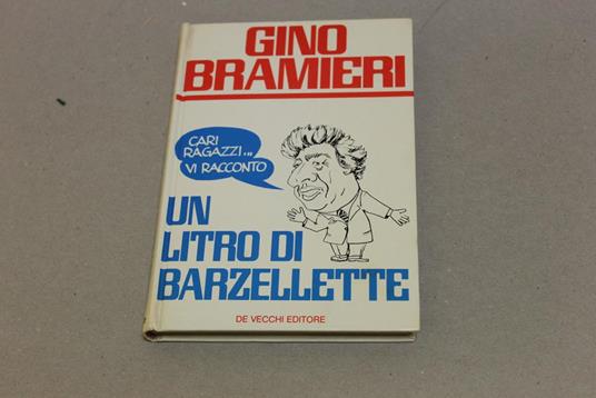Cari ragazzi.vi racconto un litro di barzellette - Gino Bramieri - copertina
