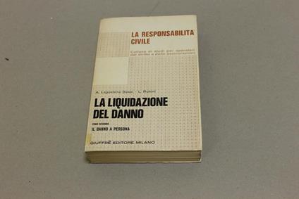 La La liquidazione del danno. Tomo Secondo - copertina