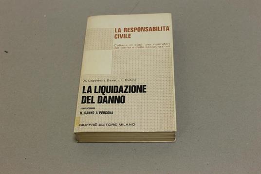La La liquidazione del danno. Tomo Secondo - copertina