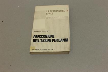 Prescrizione dell'azione per danni - Massimo Ottolenghi - copertina