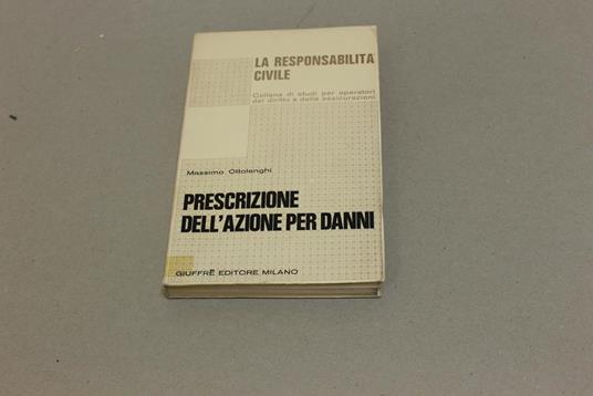Prescrizione dell'azione per danni - Massimo Ottolenghi - copertina