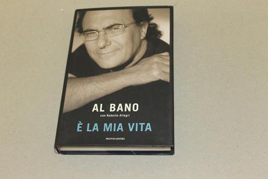 è la mia vita - Al Bano - copertina
