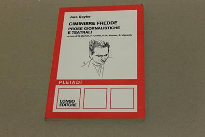 Ciminiere fredde. Prose giornalistiche e teatrali - Jura Soyfer - copertina