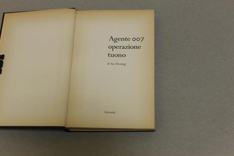 Agente 007 operazione tuono - Ian Fleming - 2