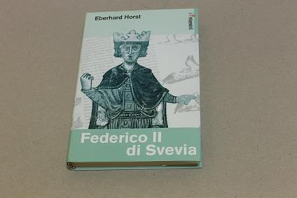 Federico II di Svevia - Eberhard Horst - copertina
