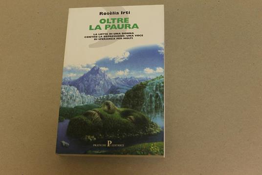 Oltre la paura - Rosèlia Irti - copertina