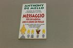 Messaggio per un'aquila che si crede un pollo