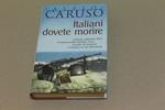 Italiani dovete morire
