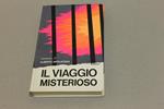 Il Il viaggio misterioso