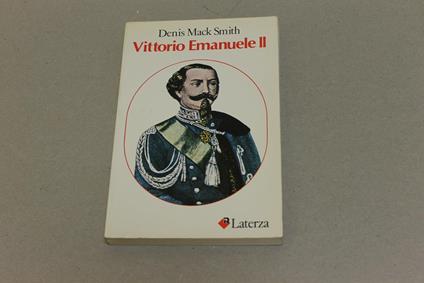 Vittorio Emanuele II - Denis Mack Smith - copertina
