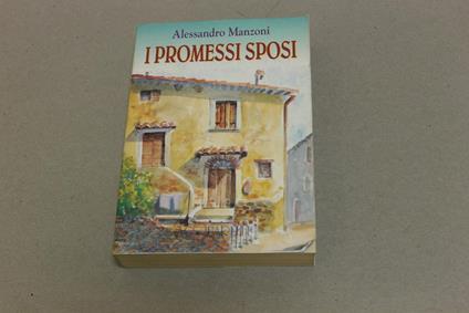 I I promessi sposi - Alessandro Manzoni - copertina