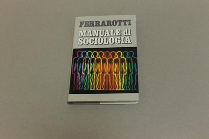 Manuale di Sociologia - Franco Ferrarotti - copertina