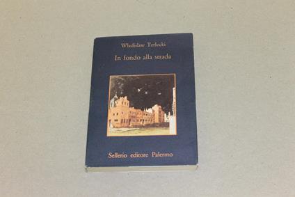 In fondo alla strada - Wladislaw Terlecki - copertina