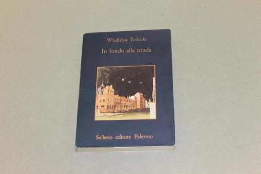 In fondo alla strada - Wladislaw Terlecki - copertina