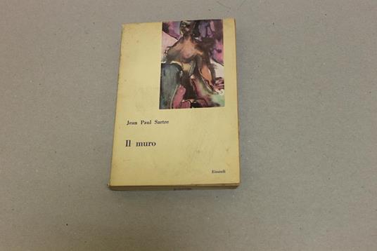 Il Il muro - Jean-Paul Sartre - copertina