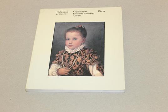 Dalla casa al museo - copertina
