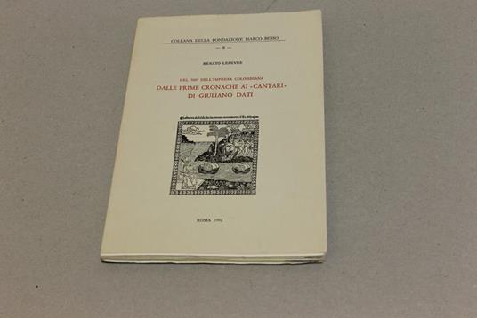 Nel 500° dell'impresa colombiana. Dalle prime cronache ai "Cantari" di Giuliano Dati - Renato Lefèvre - copertina