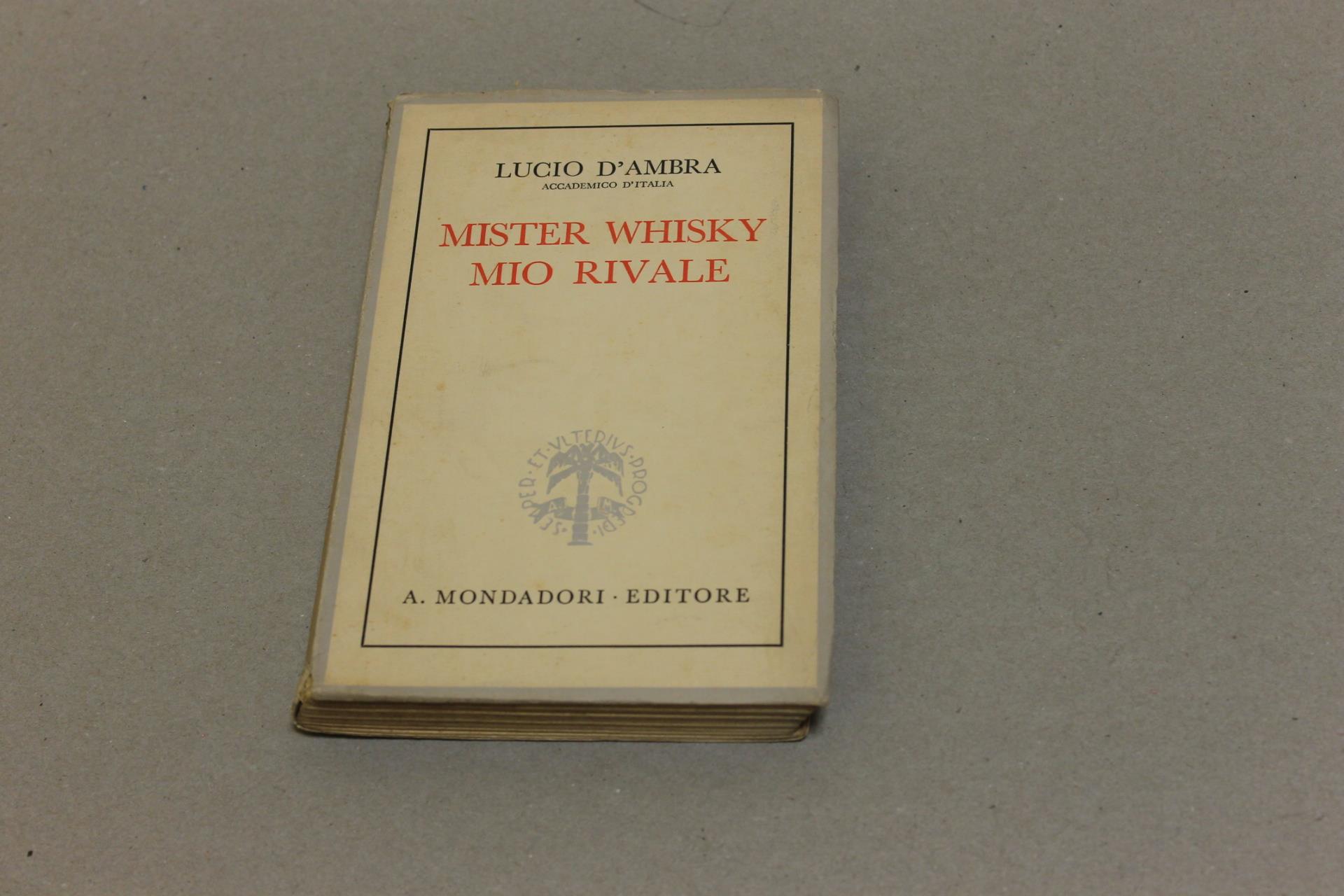 Mister whisky mio rivale